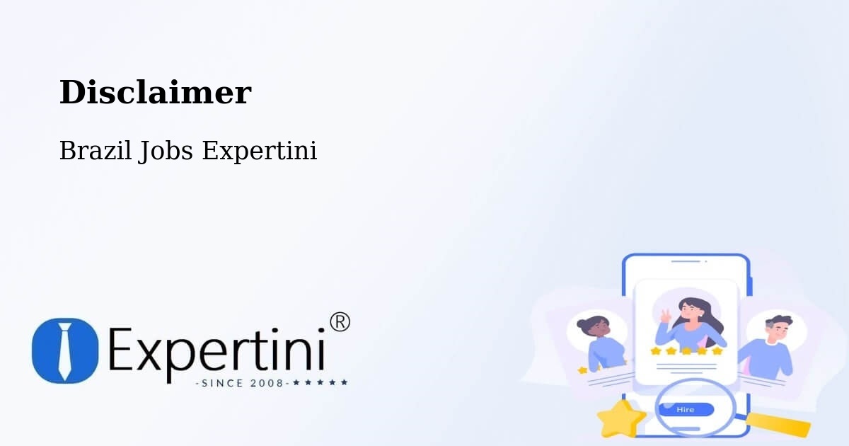 Disclaimer – Serro - Brazil Jobs Expertini