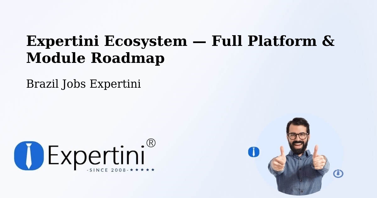 Expertini Ecosystem — Full Platform & Module Roadmap – Serro