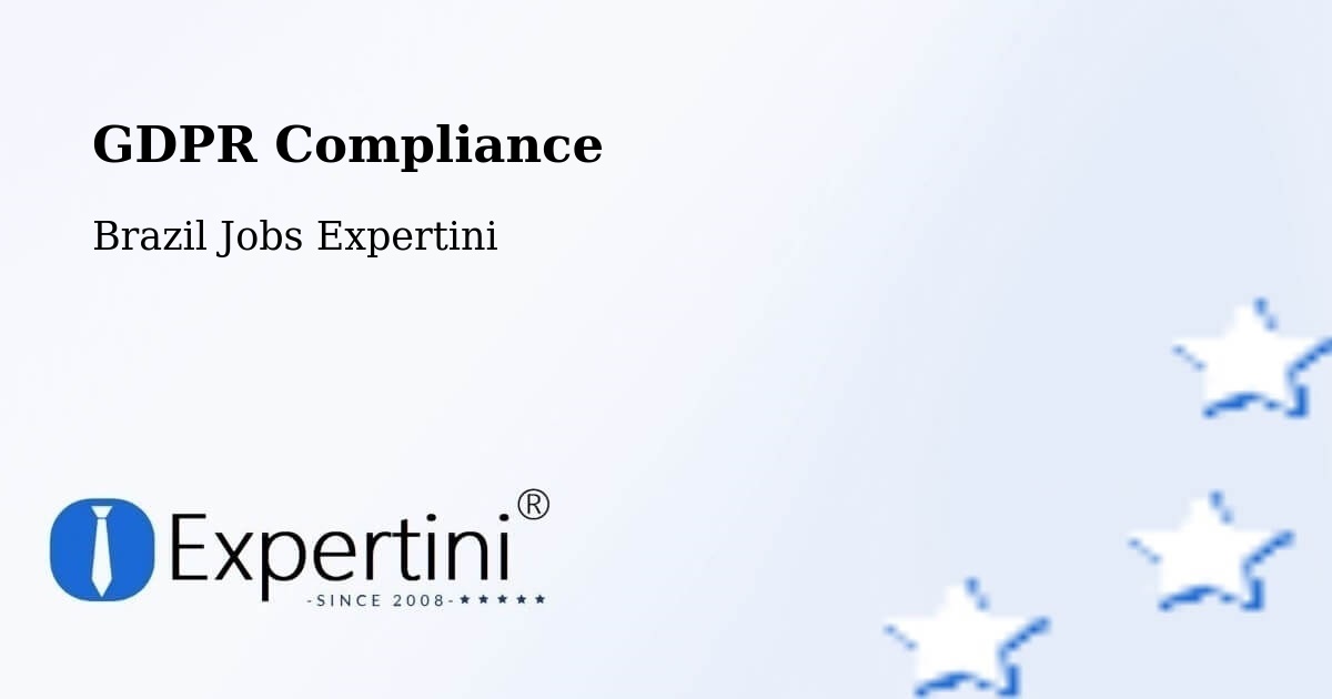 EU GDPR Compliance Statement – Serro - Brazil Jobs Expertini