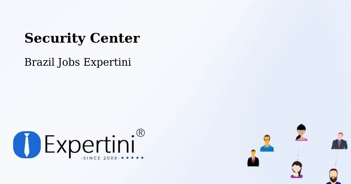 Security & Compliance – Serro - Brazil Jobs Expertini